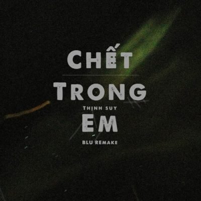 chet-trong-em