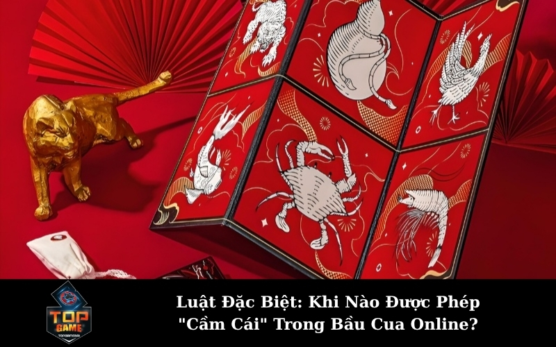 Luật Đặc Biệt: Khi Nào Được Phép "Cầm Cái" Trong Bầu Cua Online?