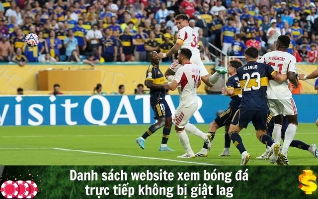 Danh sách website xem bóng đá trực tiếp không bị giật lag