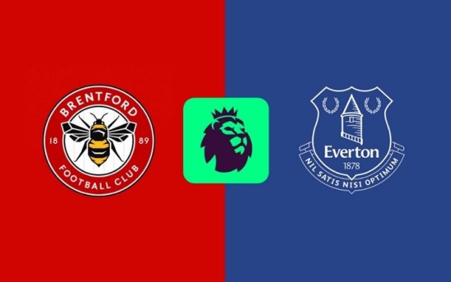 Dự đoán Brentford - Everton Cuộc chiến trụ hạng